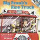 Wóz strażacki Wielkiego Franka - Big Frank's Fire Truck