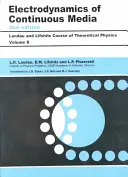 Elektrodynamika ośrodków ciągłych: Tom 8 - Electrodynamics of Continuous Media: Volume 8