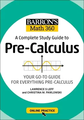 Barron's Math 360: A Complete Study Guide to Pre-Calculus z ćwiczeniami online - Barron's Math 360: A Complete Study Guide to Pre-Calculus with Online Practice