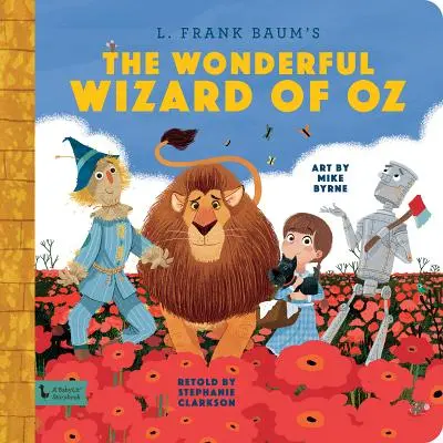 Cudowny Czarnoksiężnik z krainy Oz: A Babylit Storybook - Wonderful Wizard of Oz: A Babylit Storyb