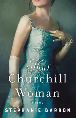 Kobieta Churchilla - That Churchill Woman