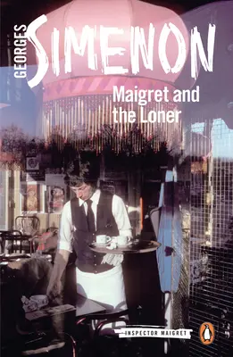 Maigret i samotnik - Maigret and the Loner