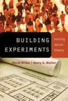 Eksperymenty budowlane: Testowanie teorii społecznej - Building Experiments: Testing Social Theory