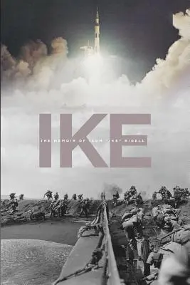 Ike: Pamiętnik Isoma Ike'a” Rigella” - Ike: The Memoir of Isom Ike