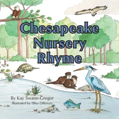 Rymowanka z Chesapeake - Chesapeake Nursery Rhyme