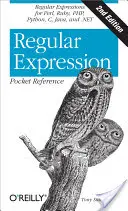 Regular Expression Pocket Reference: Wyrażenia regularne dla Perl, Ruby, php, Python, C, Java i .Net - Regular Expression Pocket Reference: Regular Expressions for Perl, Ruby, Php, Python, C, Java and .Net