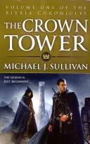 Crown Tower - Księga 1 Kronik Riyrii - Crown Tower - Book 1 of The Riyria Chronicles