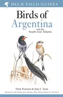 Przewodnik terenowy po ptakach Argentyny i południowo-zachodniego Atlantyku - Field Guide to the Birds of Argentina and the Southwest Atlantic