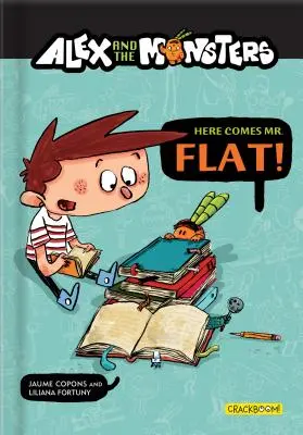 Alex i potwory: Nadchodzi Pan Płaski! - Alex and the Monsters: Here Comes Mr. Flat!