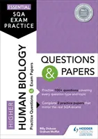 Niezbędna praktyka egzaminacyjna SQA: Pytania i zadania z wyższej biologii człowieka - Essential SQA Exam Practice: Higher Human Biology Questions and Papers