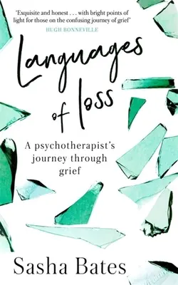 Języki straty: podróż psychoterapeuty przez żałobę - Languages of Loss: A Psychotherapist's Journey Through Grief