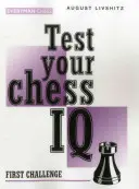 Sprawdź swoje szachowe IQ: Pierwsze wyzwanie - Test Your Chess IQ: First Challenge