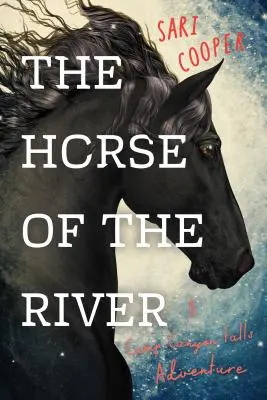 The Horse of the River: Przygoda w Camp Canyon Falls - The Horse of the River: A Camp Canyon Falls Adventure