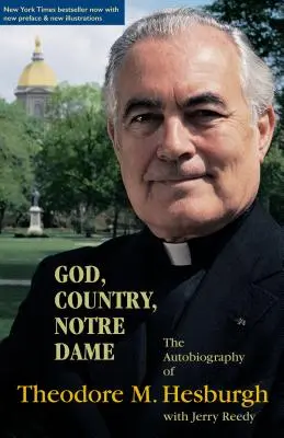 Bóg, ojczyzna, Notre Dame: Autobiografia Theodore'a M. Hesburgha - God, Country, Notre Dame: The Autobiography of Theodore M. Hesburgh