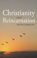 Chrześcijaństwo i reinkarnacja - Christianity and Reincarnation