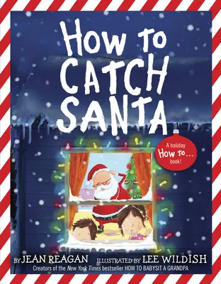 Jak złapać Świętego Mikołaja - How to Catch Santa