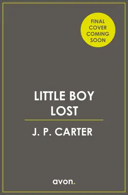 Little Boy Lost (a DCI Anna Tate Crime Thriller, Book 3)