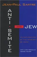 Antysemita i Żyd: Badanie etiologii nienawiści (poprawione) - Anti-Semite and Jew: An Exploration of the Etiology of Hate (Revised)