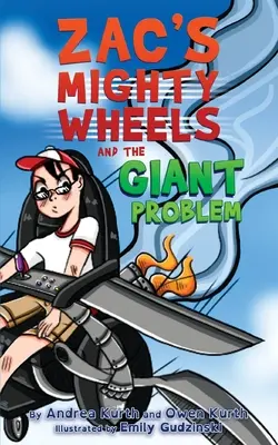 Potężne koła Zaca i gigantyczny problem - Zac's Mighty Wheels and the Giant Problem