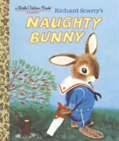 Niegrzeczny króliczek Richarda Scarry'ego - Richard Scarry's Naughty Bunny