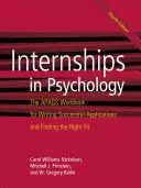 Staże w psychologii: Apags Workbook do pisania skutecznych aplikacji i znajdowania odpowiednich kandydatów - Internships in Psychology: The Apags Workbook for Writing Successful Applications and Finding the Right Fit