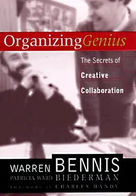 Geniusz organizacji: sekrety kreatywnej współpracy - Organizing Genius: The Secrets of Creative Collaboration