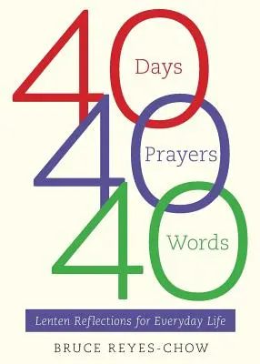 40 dni, 40 modlitw, 40 słów - 40 Days, 40 Prayers, 40 Words