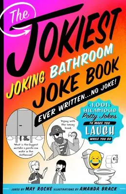 Najbardziej żartobliwa książka o żartach w łazience, jaką kiedykolwiek napisano... . Bez żartów! - Jokiest Joking Bathroom Joke Book Ever Written . . . No Joke!