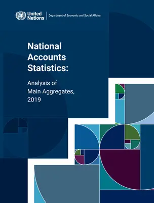 Statystyki rachunków narodowych: Analiza głównych agregatów 2019 - National Accounts Statistics: Analysis of Main Aggregates 2019