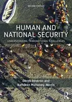 Człowiek i bezpieczeństwo narodowe: Zrozumienie ponadnarodowych wyzwań - Human and National Security: Understanding Transnational Challenges