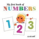 Moja pierwsza księga liczb - My First Book of Numbers