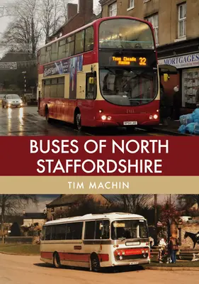 Autobusy w hrabstwie North Staffordshire - Buses of North Staffordshire