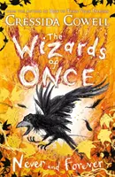 Wizards of Once: Nigdy i na zawsze - Księga 4 - Wizards of Once: Never and Forever - Book 4