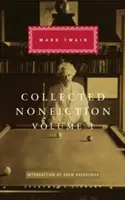 Collected Nonfiction Volume 1 - Wybór z autobiografii, listów, esejów i przemówień - Collected Nonfiction Volume 1 - Selections from the Autobiography, Letters, Essays, and Speeches