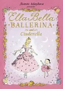 Ella Bella Ballerina i Kopciuszek - Ella Bella Ballerina and Cinderella