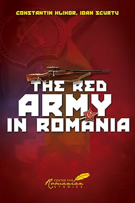 Armia Czerwona w Rumunii - The Red Army in Romania