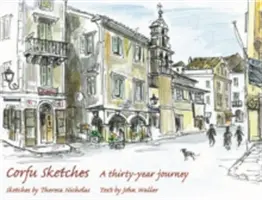 Szkice z Korfu - trzydziestoletnia podróż - Corfu Sketches - A Thirty-year Journey