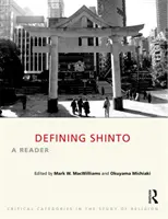 Definiowanie Shinto: A Reader - Defining Shinto: A Reader