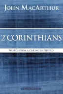 2 List do Koryntian: Słowa troskliwego pasterza - 2 Corinthians: Words from a Caring Shepherd