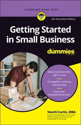 Pierwsze kroki w małym biznesie dla opornych - Getting Started in Small Business for Dummies