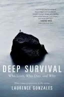 Deep Survival: Kto żyje, kto umiera i dlaczego - Deep Survival: Who Lives, Who Dies, and Why