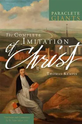 Kompletne naśladowanie Chrystusa - The Complete Imitation of Christ