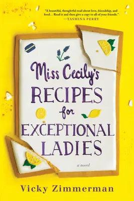 Przepisy panny Cecily dla wyjątkowych kobiet - Miss Cecily's Recipes for Exceptional Ladies