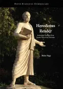 Herodot Reader - Opatrzone przypisami fragmenty z ksiąg I-IX Historii - Herodotus Reader - Annotated Passages from Books I-IX of the Histories