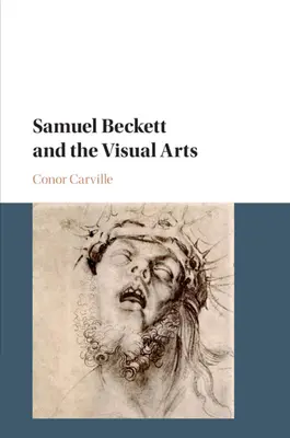 Samuel Beckett i sztuki wizualne - Samuel Beckett and the Visual Arts