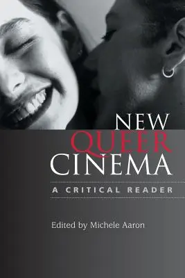 Nowe kino queer: A Critical Reader - New Queer Cinema: A Critical Reader