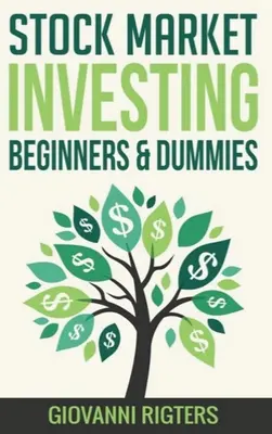 Inwestowanie na giełdzie dla początkujących i zaawansowanych - Stock Market Investing Beginners & Dummies