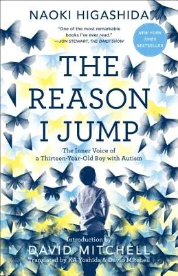 Powód, dla którego skaczę: Wewnętrzny głos trzynastoletniego chłopca z autyzmem - The Reason I Jump: The Inner Voice of a Thirteen-Year-Old Boy with Autism