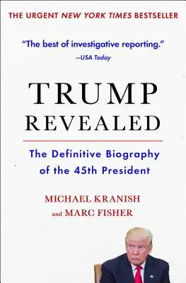 Trump ujawniony: Ostateczna biografia 45. prezydenta - Trump Revealed: The Definitive Biography of the 45th President