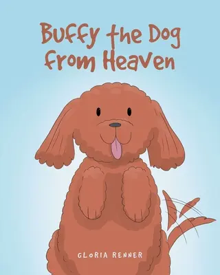 Pies Buffy z nieba - Buffy the Dog from Heaven